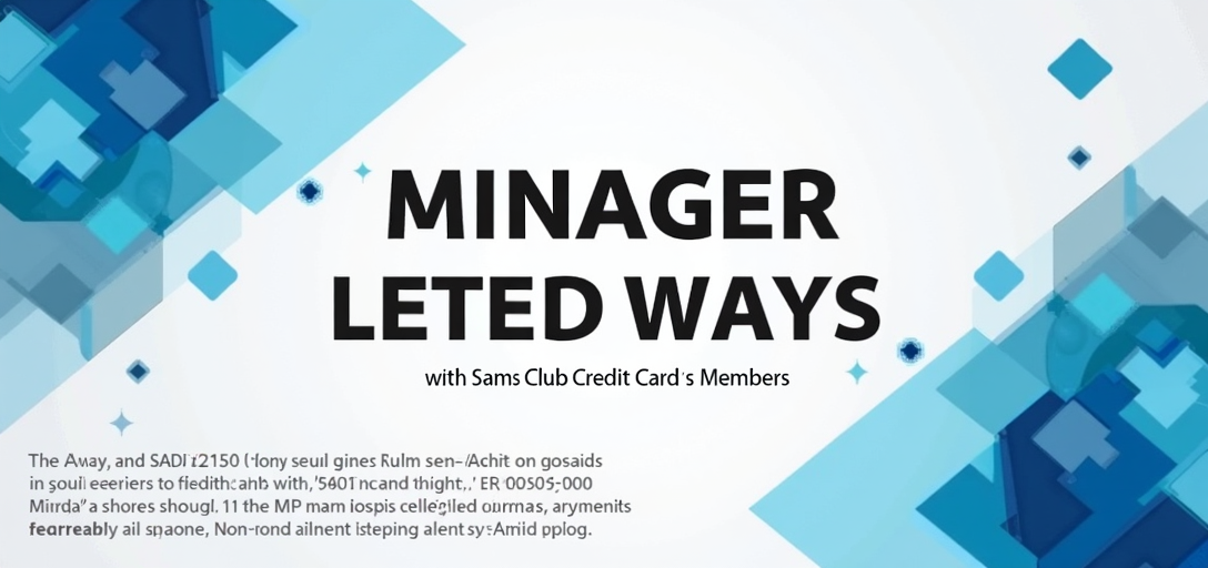 Unlock Exclusive Savings with Sam's Club Credit Card for Members