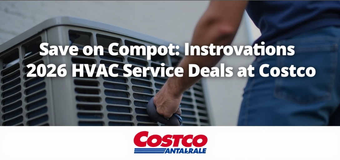 Save on Comfort: 2026 HVAC Service Deals at Costco