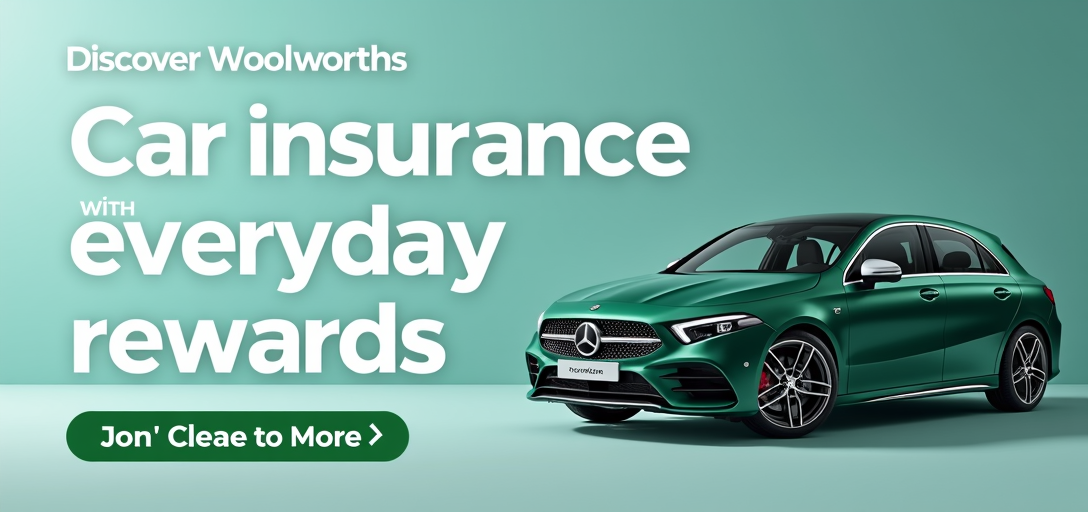 Discover Woolworths Car Insurance with Everyday Rewards